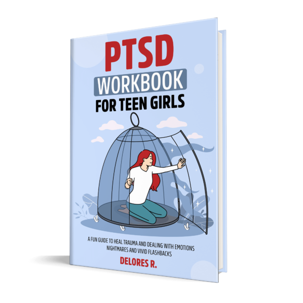 PTSD WORKBOOK FOR TEEN GIRLS